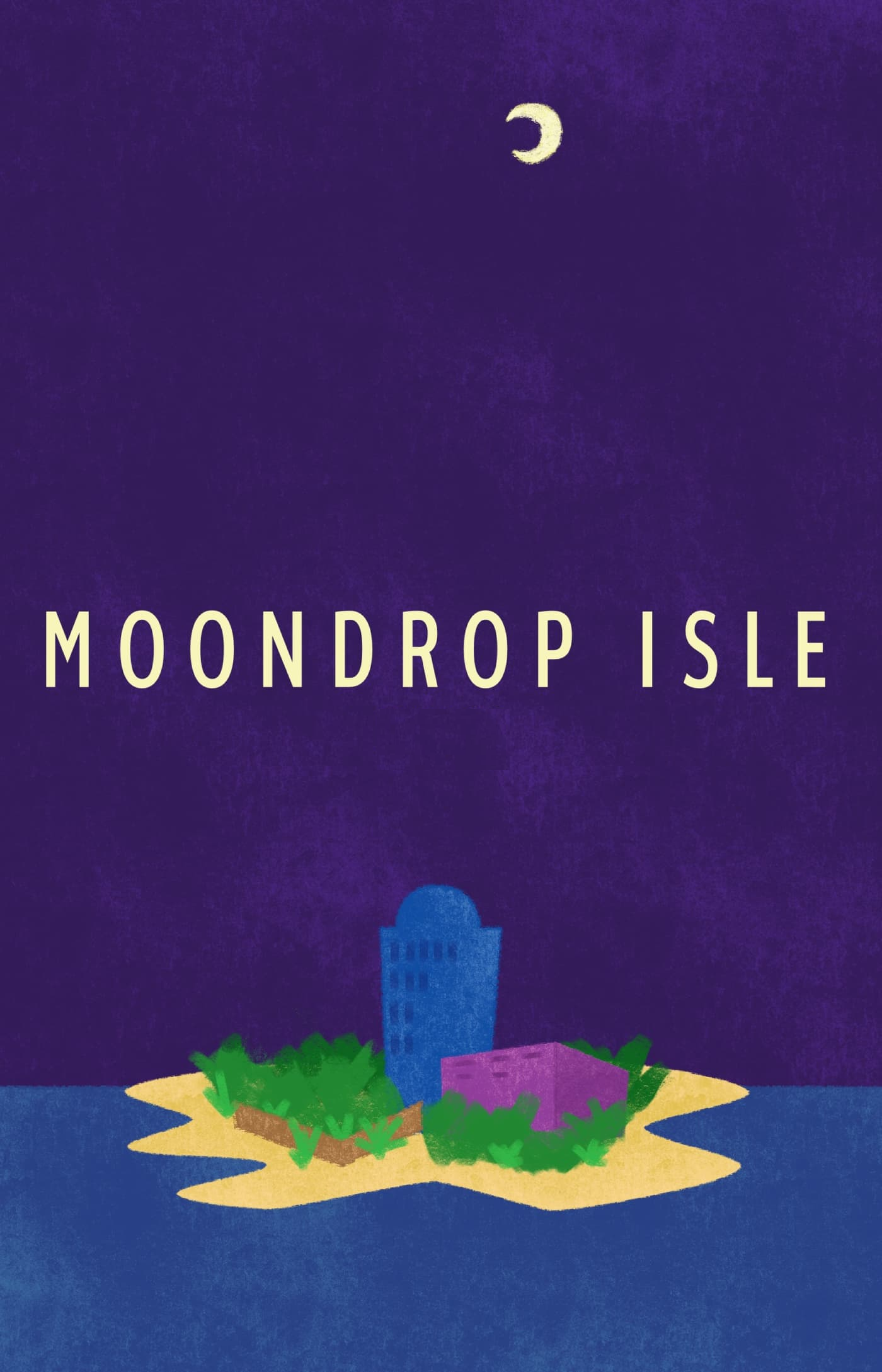 Moondrop Isle